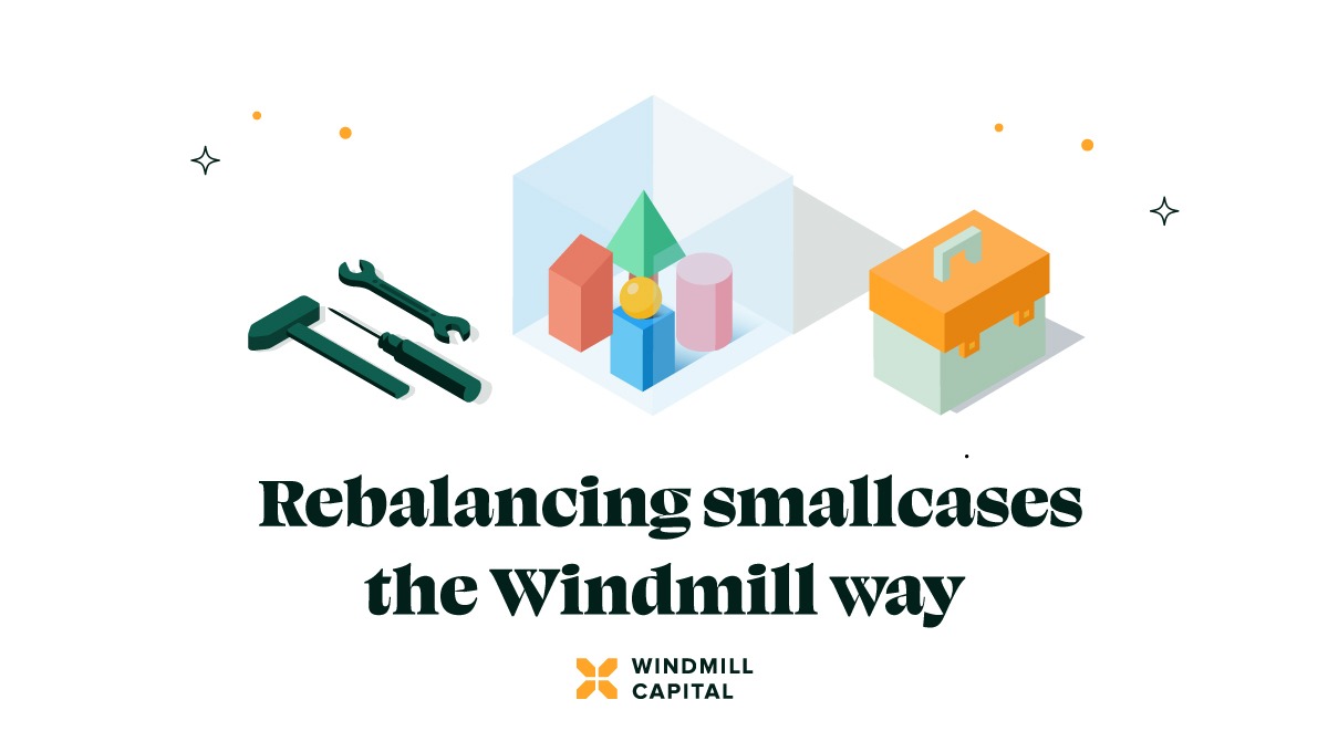 Understanding Rebalance, Windmill Capital’s Desk