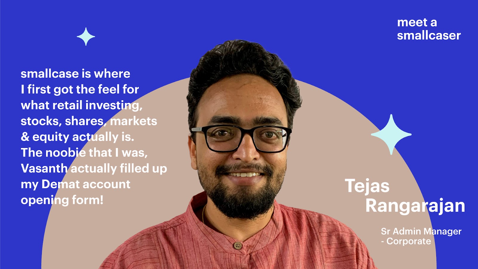 Meet a smallcaser: Tejas Rangarajan