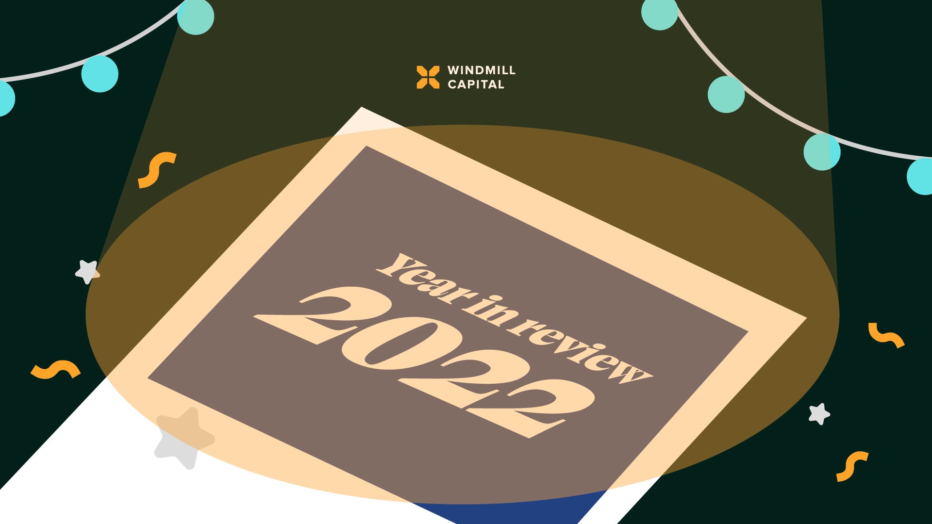 Year in Review – 2022 from the Windmill Capital Desk