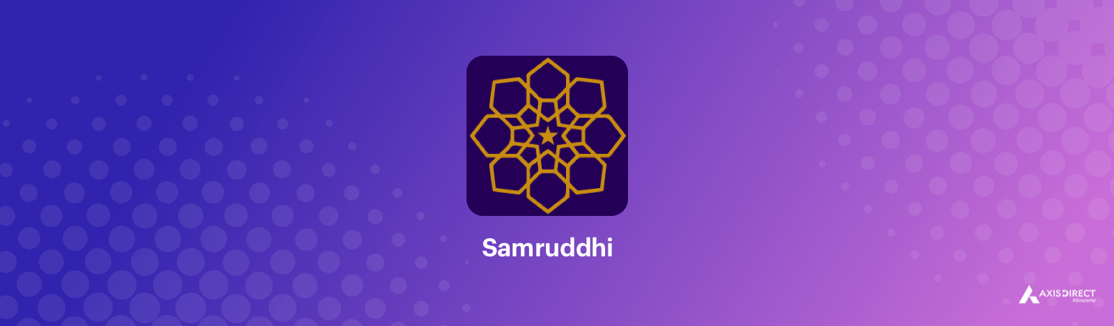 Grow with AxisDirect Samruddhi smallcase