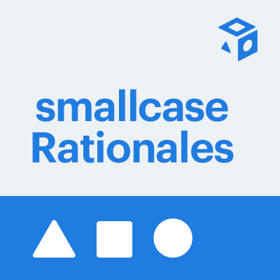 The smallcase Rationales