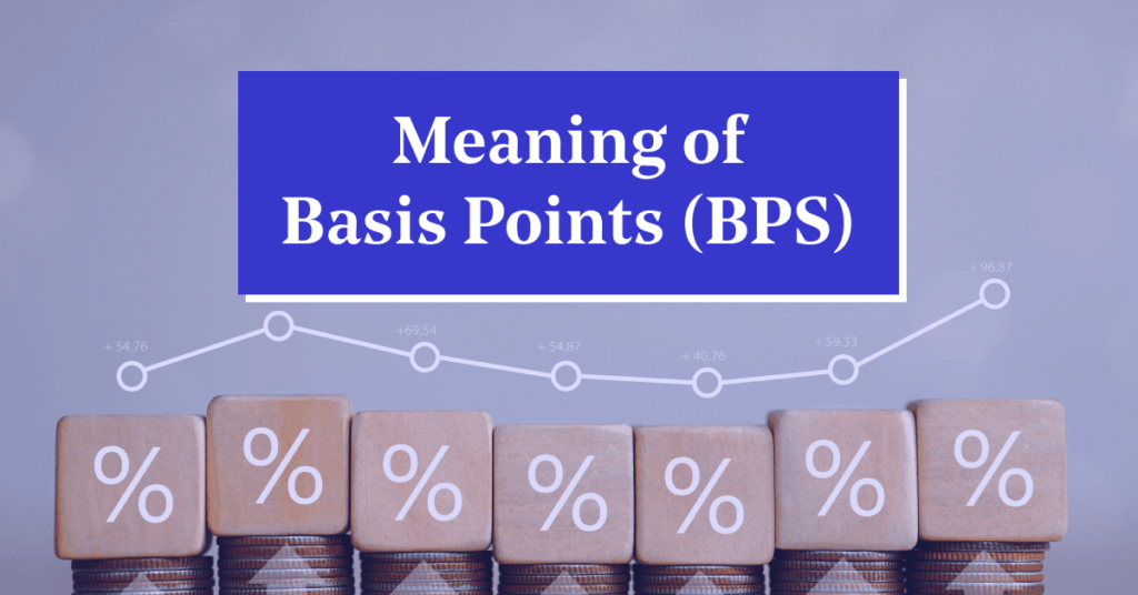 Basis Points (BPS) - Meaning, Calculation, and Importance in Finance