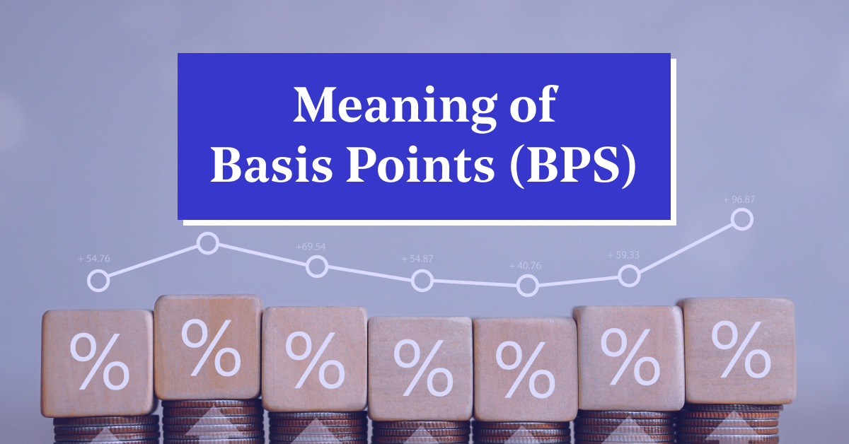 Basis Points (BPS) &#8211; Meaning, Calculation, and Importance in Finance