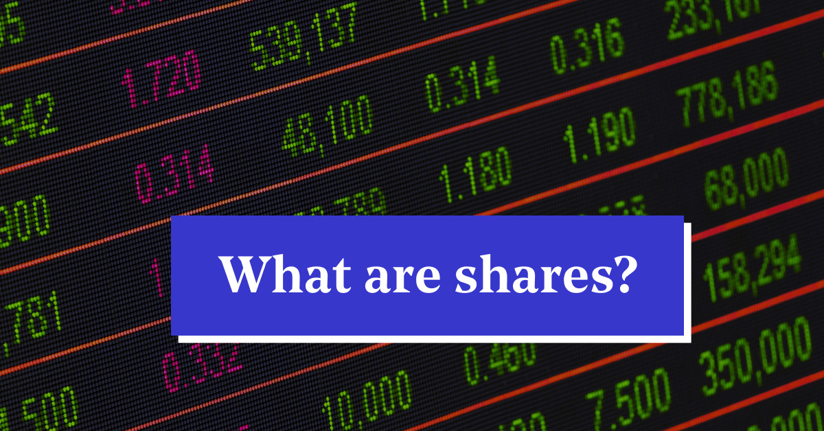 What are Shares? Definition, Types & Benefits in the Stock Market