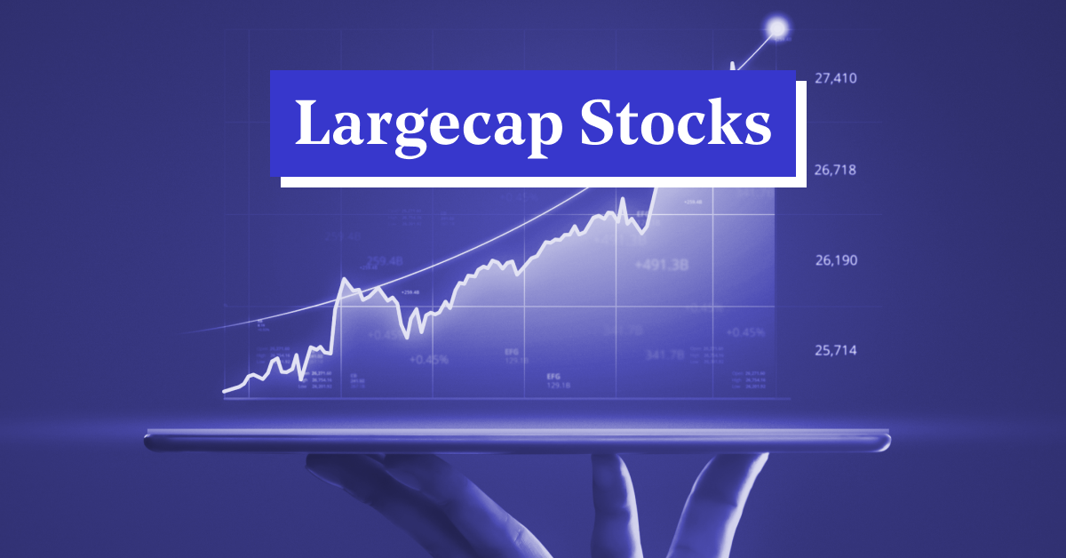 Large Cap Stocks &#8211; Definition, Types, Features, Benefits of Large Cap Shares