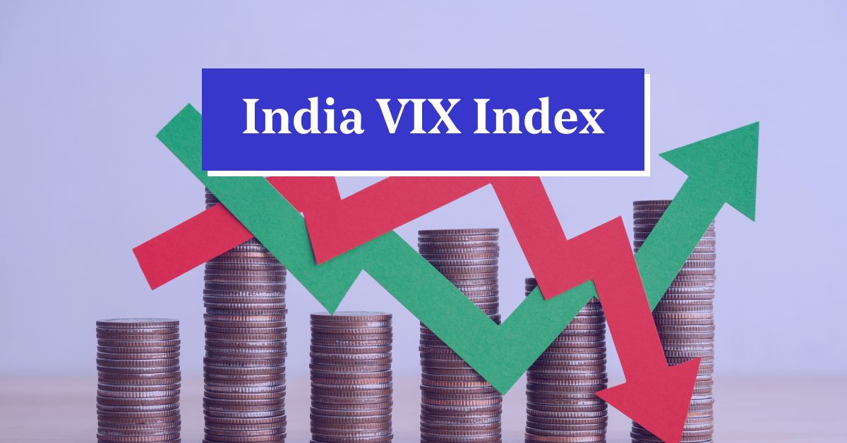 What is India VIX Index? Calculation, Meaning, Range &#038; Volatality