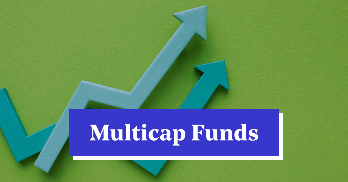 What are Multicap Funds? Learn About the Best Multicap Mutual Funds, their Allocation &amp; Returns