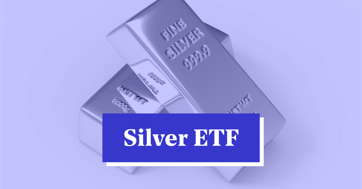 Silver ETF Meaning, Price, Types, Benefits, & Returns