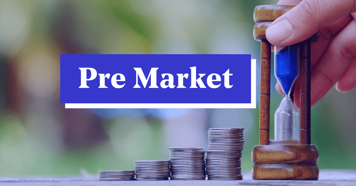 Pre Market Session: Orders, Indicators, Price &amp; Strategy 