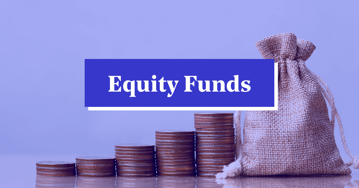 What are Equity Mutual Funds &#038; How to Invest in Them?