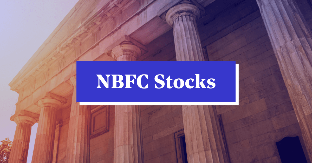 Top NBFC Stocks Listed in NSE &amp; BSE: Best NBFC Sector Listed Shares in 2024