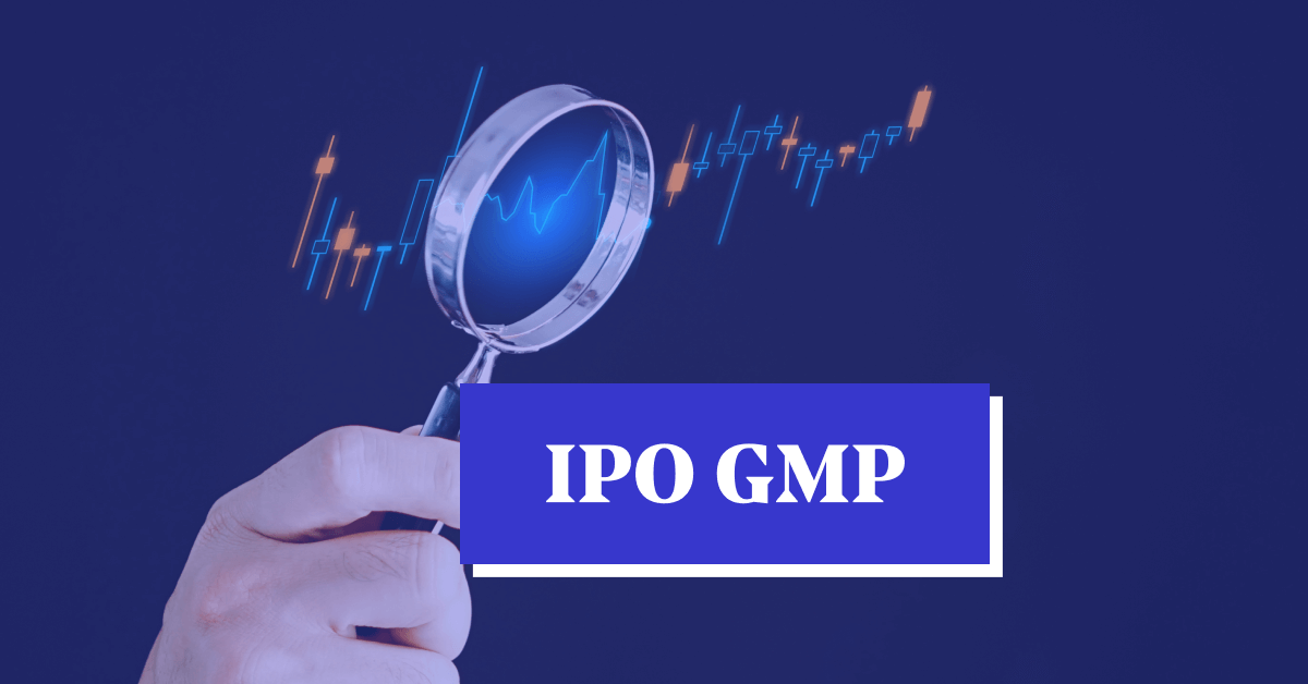 What is Grey Market Premium? GMP of IPO Prices, Gains &amp; Calculation