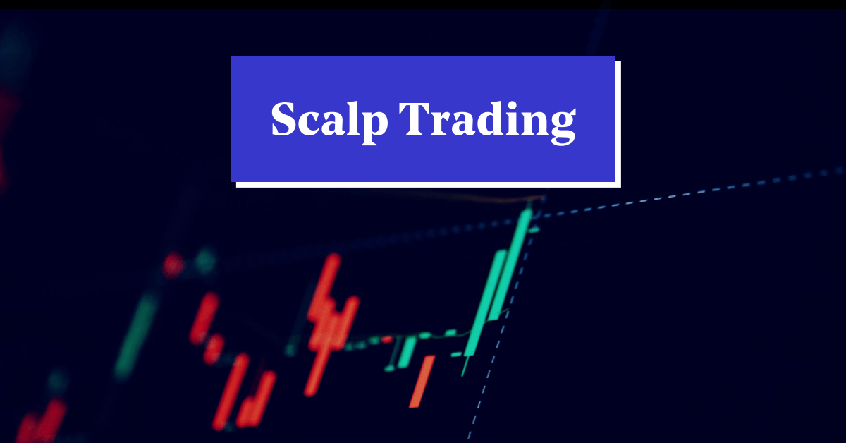 Scalping- What is Scalp Trading? Explore How This Strategy Works in the Stock Market