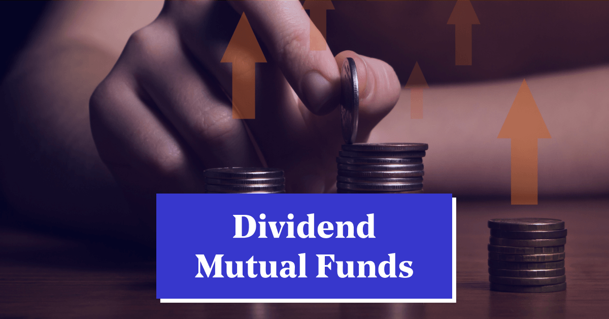 Best Dividend Paying Mutual Funds to Invest in India 2024