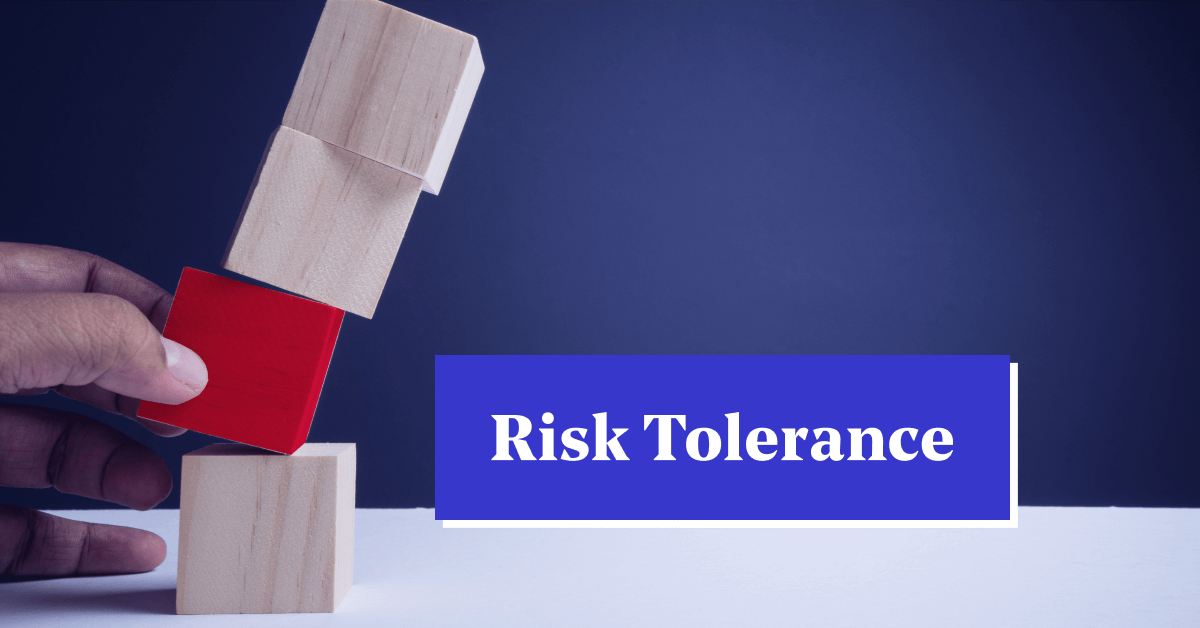 Understanding Risk Tolerance Appetite &#038; How You Can Calculate It
