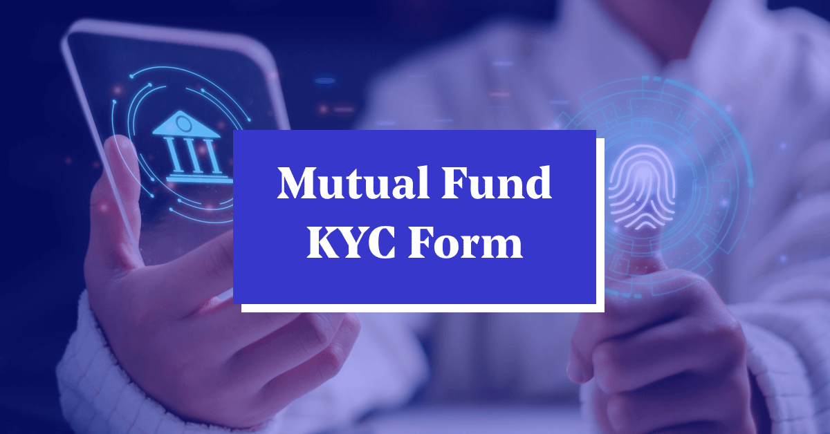 KYC for Mutual Funds
