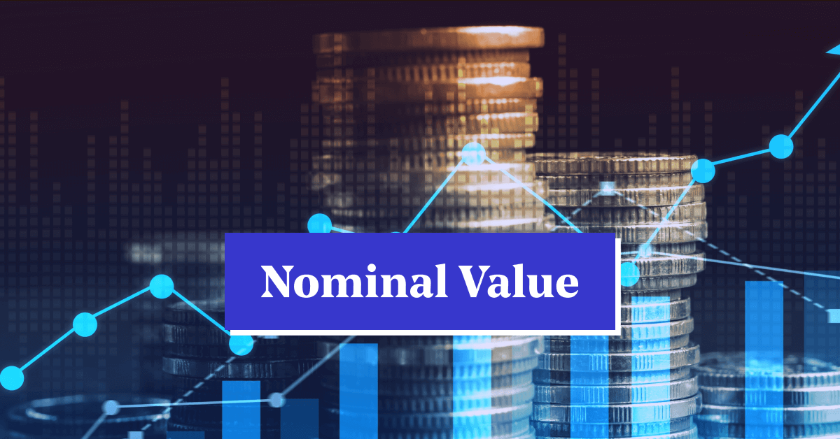 Nominal Value &#8211; Meaning, Calculation, &amp; Examples