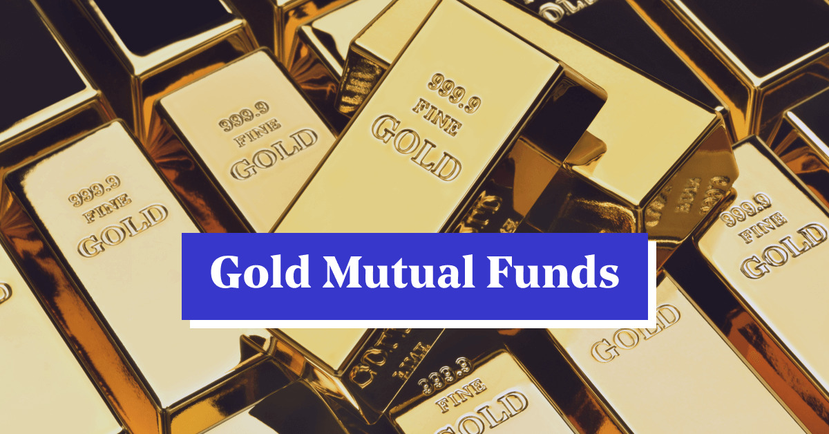 Top Gold Mutual Funds to Invest in India 2024