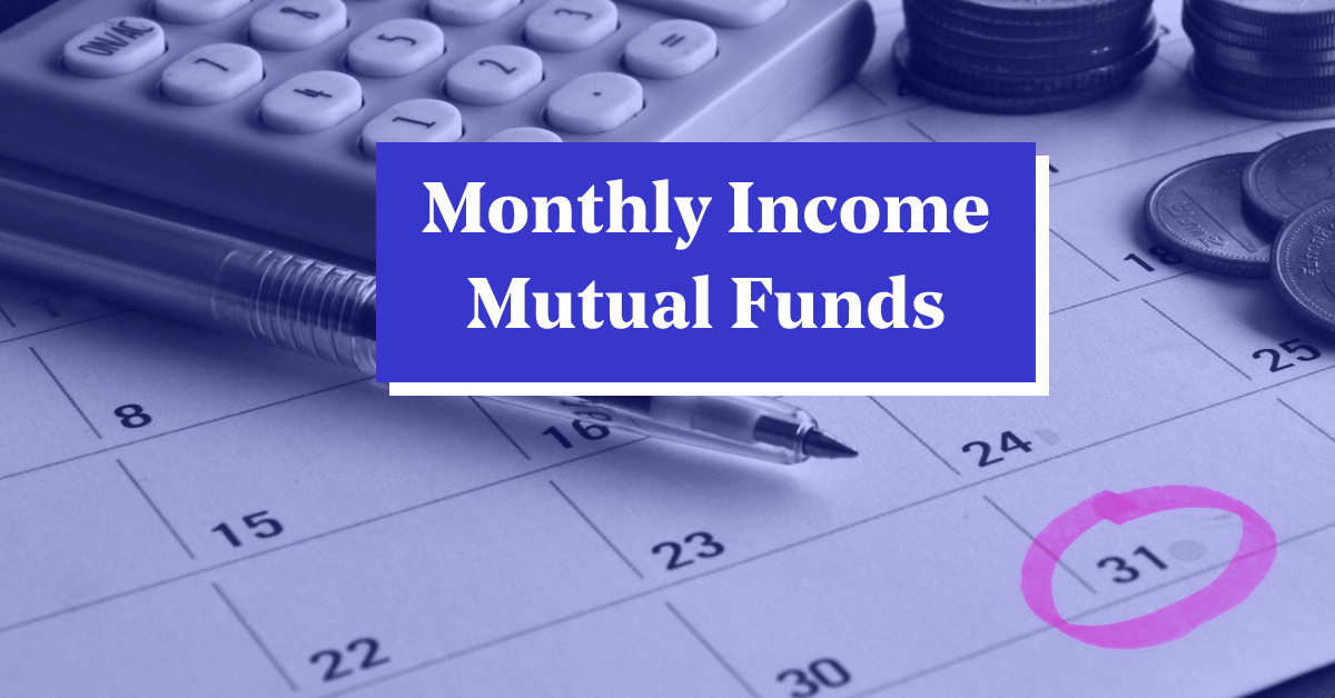 Top Monthly Income Mutual Funds to Invest Online in 2024