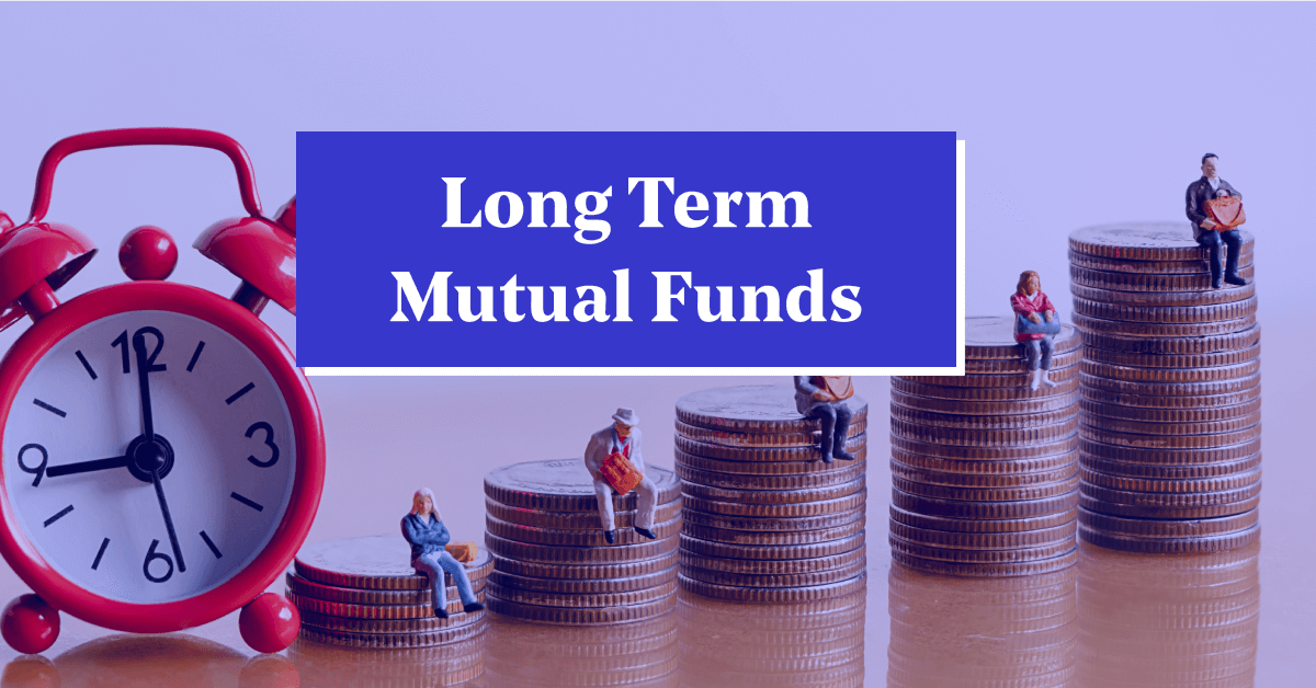 Top Long Term Mutual Funds to in Invest in 2024 in India