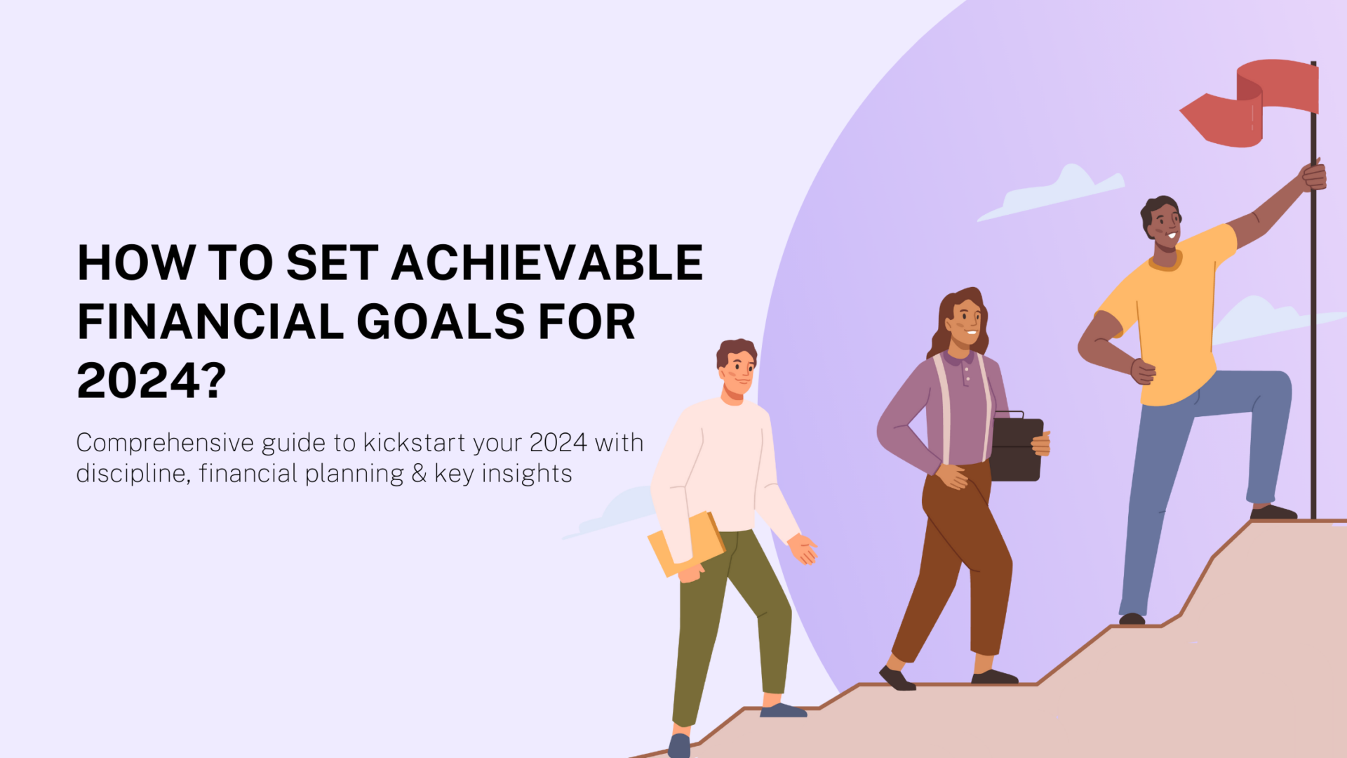 How to Set Achievable Financial Goals for 2024