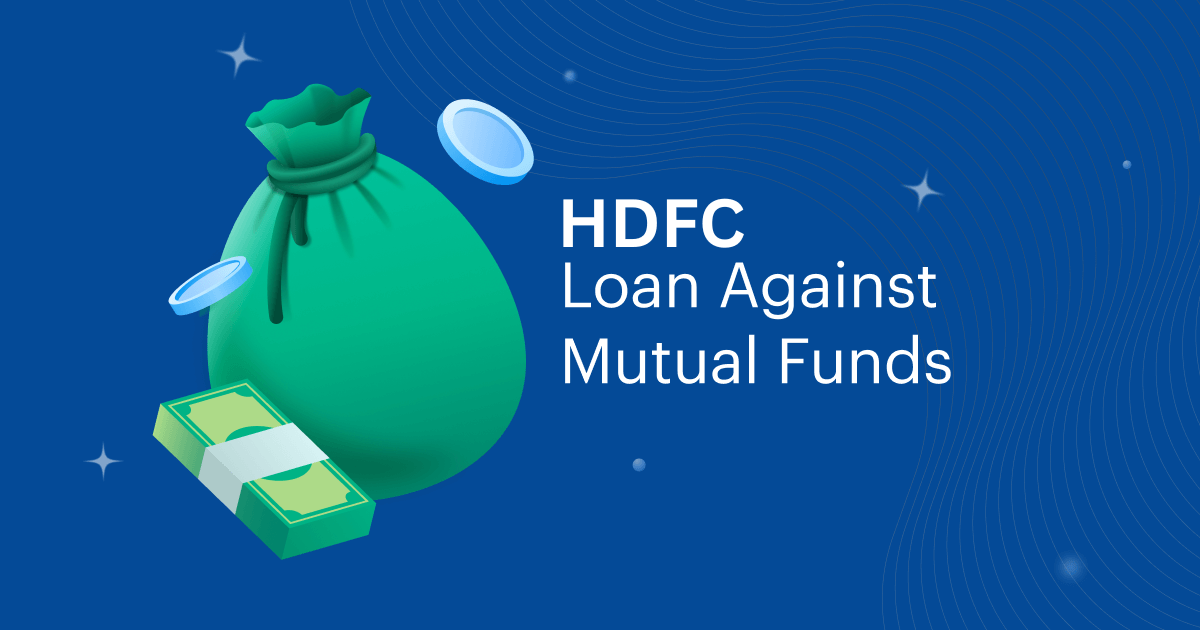 HDFC Loan Against Mutual Funds in India Online (2025)