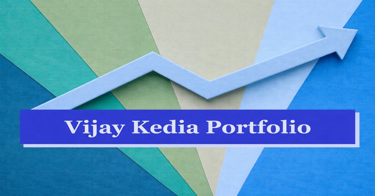 Latest Vijay Kedia Shareholdings and Portfolio in 2026